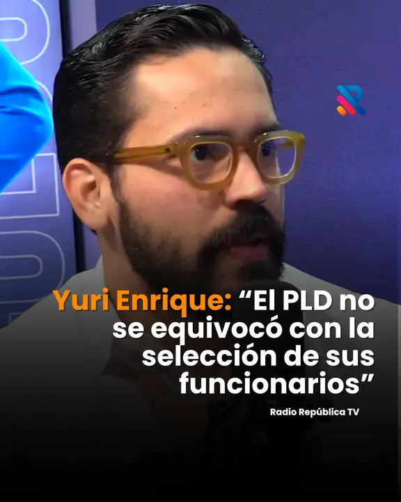 Yuri Enrique sobre designaci&oacute;n de Mag&iacute;n D&iacute;az El PLD no se equivoc&oacute; en la selecci&oacute;n de sus funcionarios
