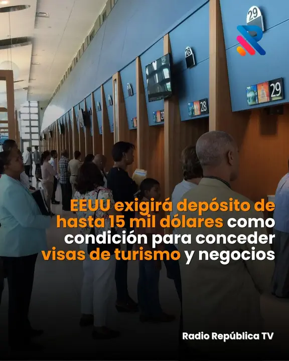 EE.UU exigir&aacute; un dep&oacute;sito de  USSD$ 15,000 d&oacute;lares para visa de turismo y negocios