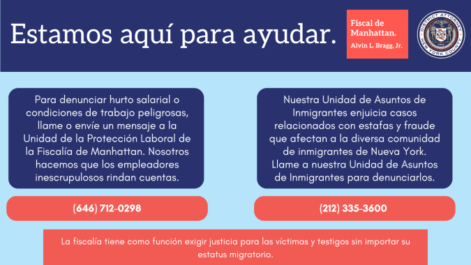 Llamado urgente de Fiscalía de Manhattan a que inmigrantes sin papeles no dejen de denunciar. Fiscalia de Manhattan.